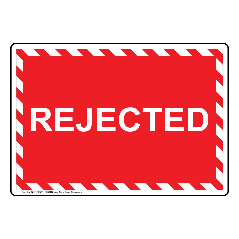 Rejected Sign NHE32965_RWSTR