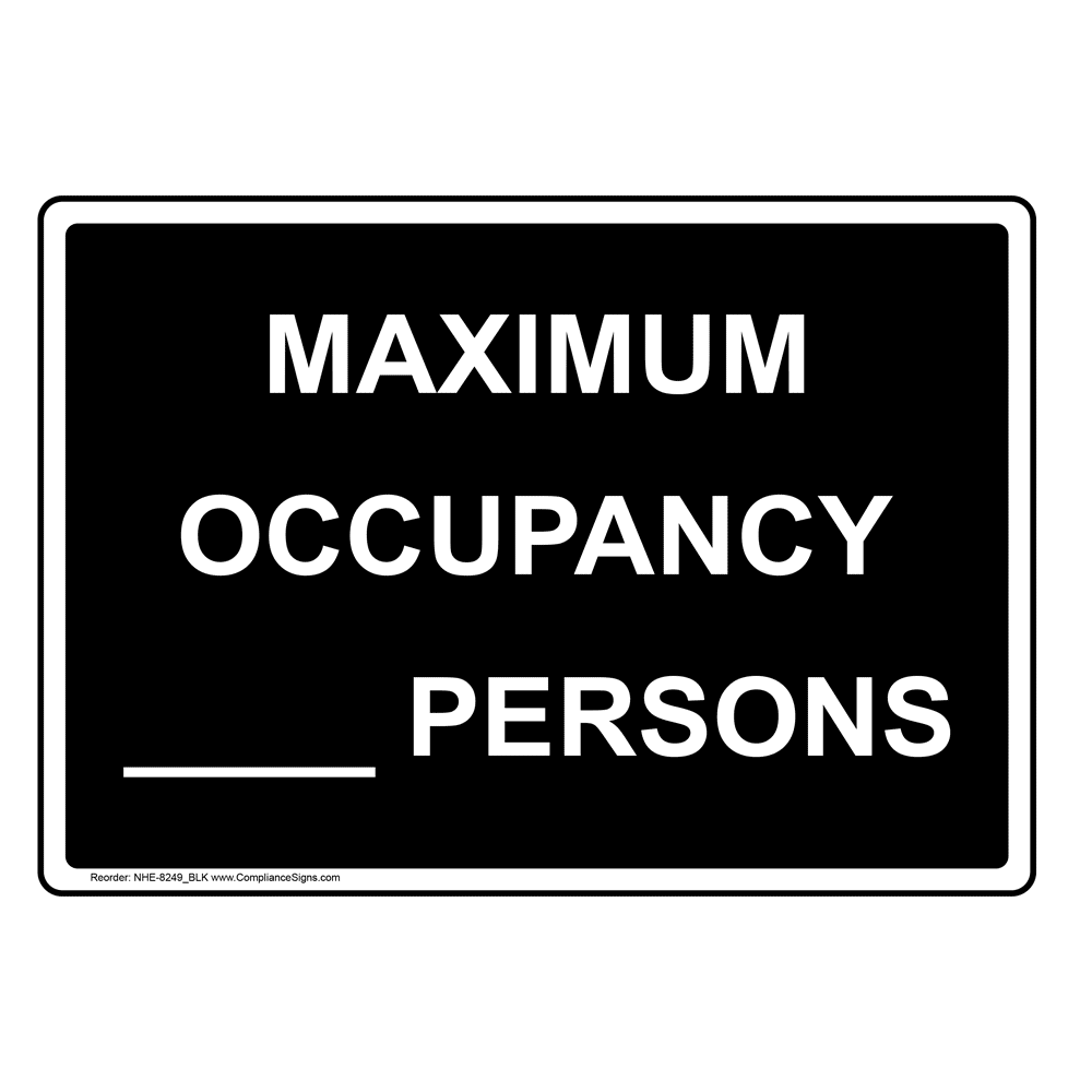 Maximum Occupancy Persons Sign NHE 8249 BLK