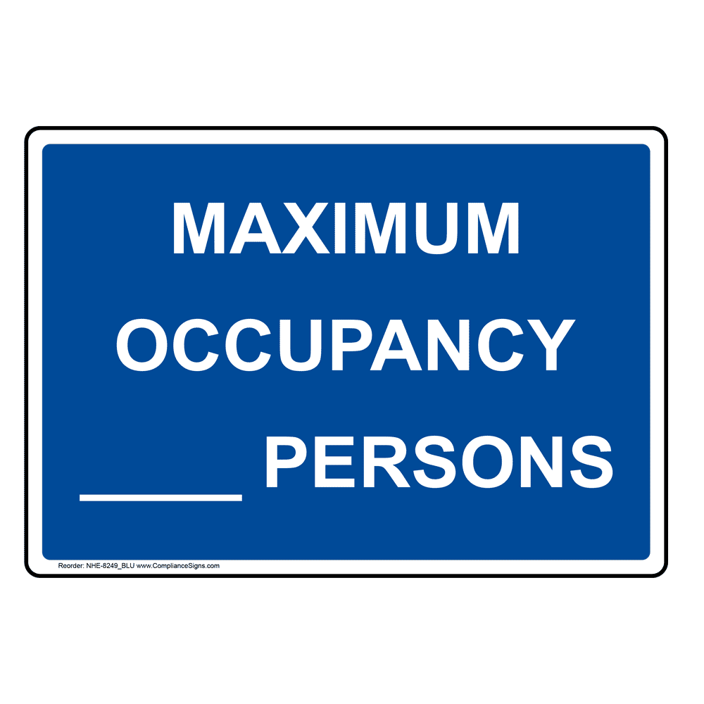 Maximum Occupancy ____ Persons Sign NHE8249_BLK