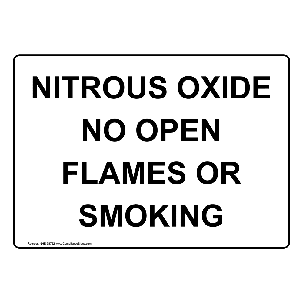 Nitrous Oxide No Open Flames Or Smoking Sign NHE38762