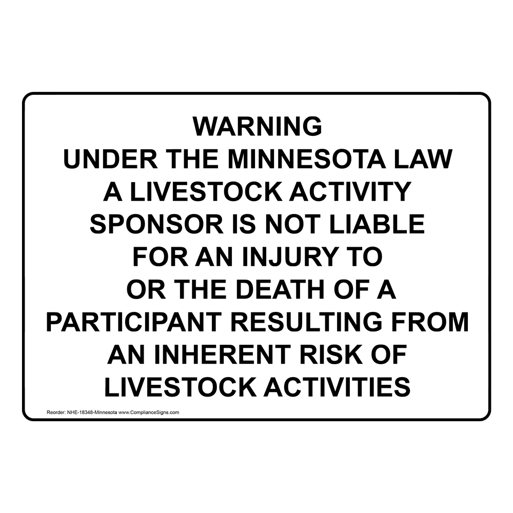 Minnesota Livestock Activity Sponsor Is Not Liable Sign NHE-18348-Minnesota