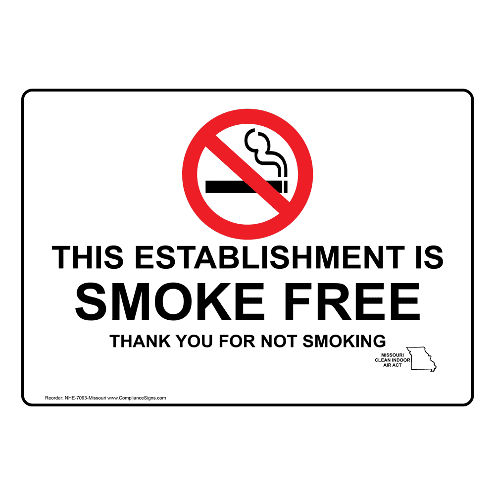 This Establishment Is Smoke Free Sign NHE7093Missouri No Smoking