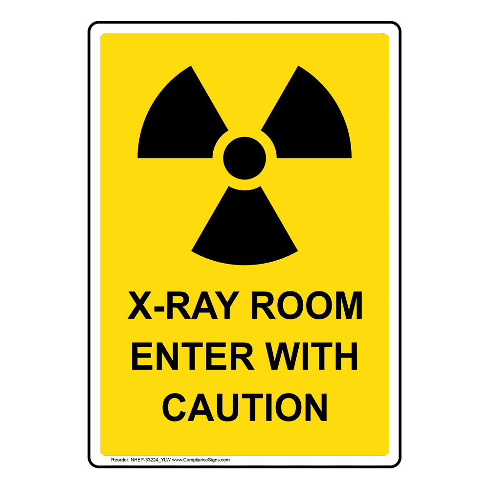 x ray room enter with caution sign with symbol nhe 33224ylw