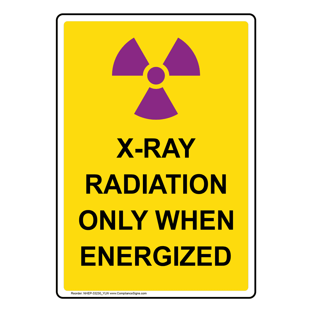 Portrait XRay Radiation Only Sign With Symbol NHEP33230_YLW