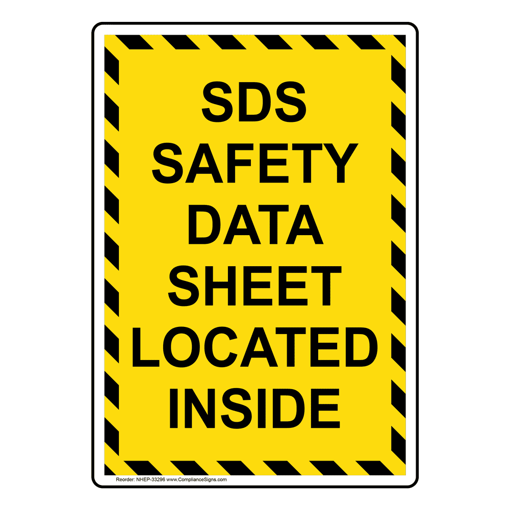SDS Safety Data Sheet Located Inside Sign NHE-33296