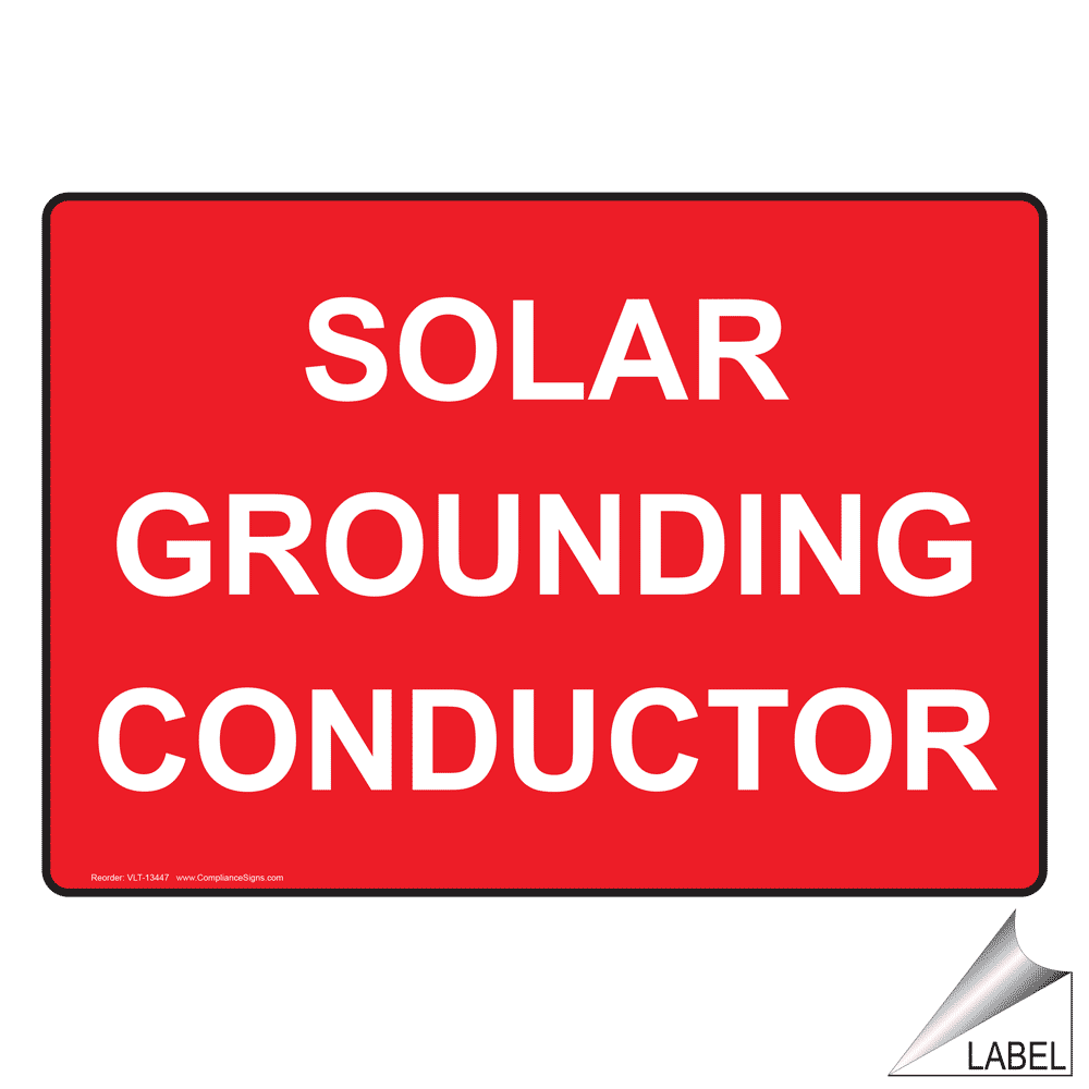 NEC Solar Grounding Conductor Label VLT13447 Electrical