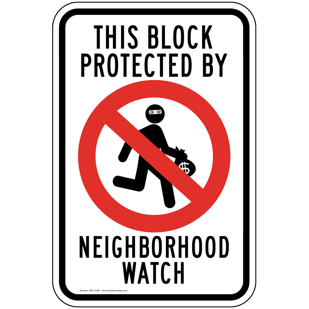 You Are Now Entering A Neighborhood Watch Zone Sign PKE-13386