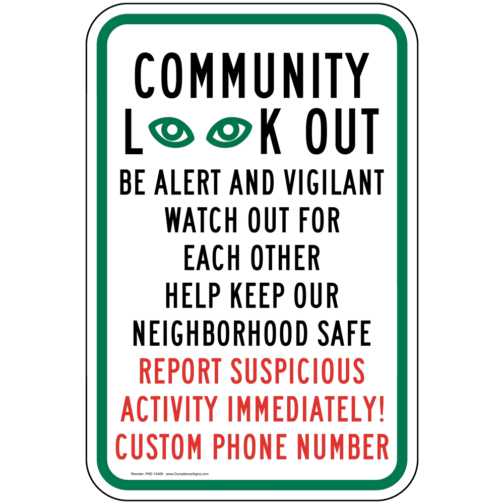 Community Keep Our Neighborhood Safe Sign PKE-13409 Neighborhood Watch