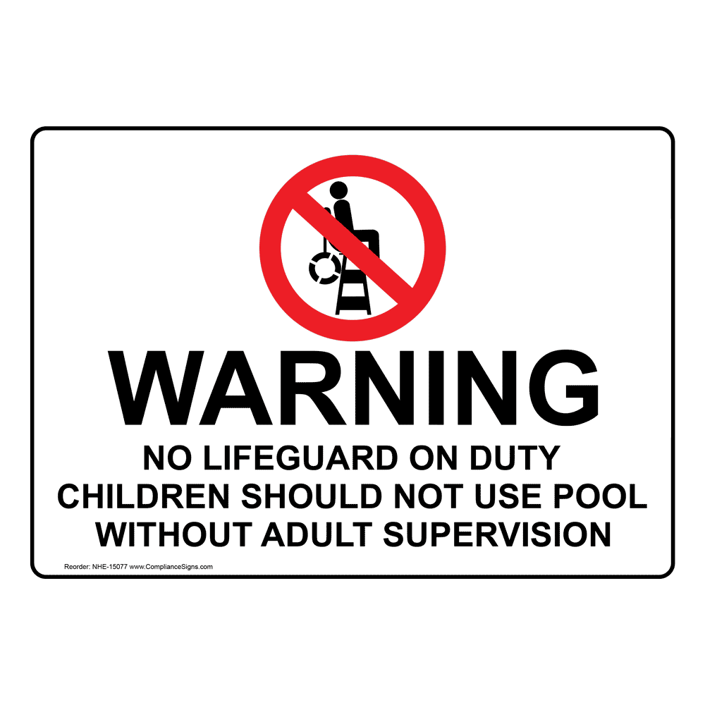 Warning No Lifeguard On Duty Children Supervision Sign NHE15077