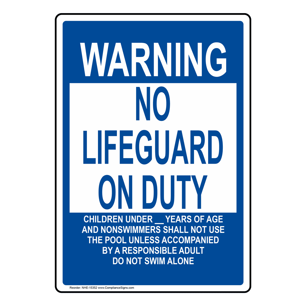 Warning No Lifeguard On Duty Children Custom Age Sign NHE-15352