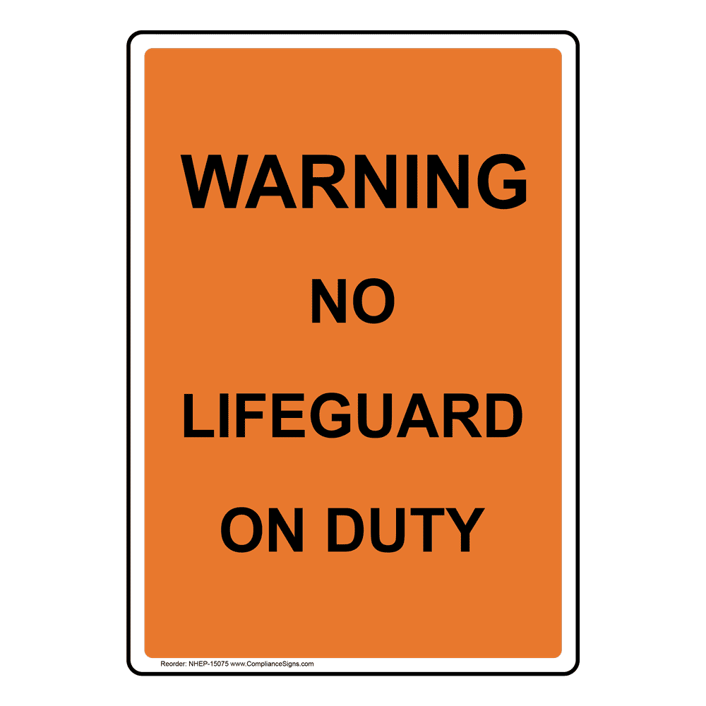 Portrait Warning No Lifeguard On Duty Sign NHEP15075