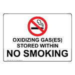 Oxidizing Gas Stored Within No Smoking Sign NHE-16407 No Smoking