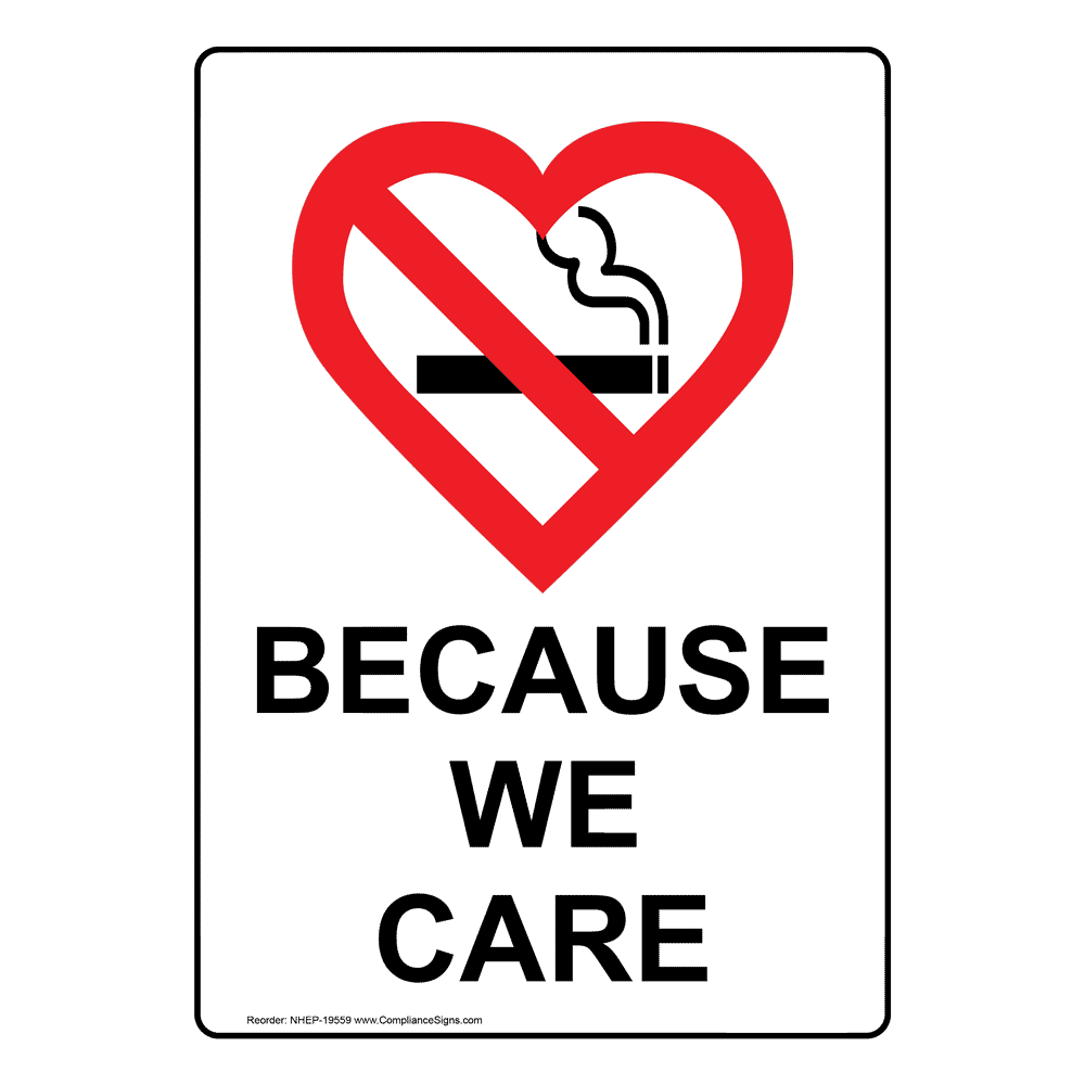 Portrait Because We Care Sign With Symbol NHEP19559