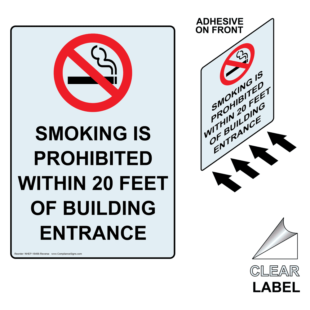 Portrait SMOKING IS PROHIBITED WITHIN 20 FEET OF BUILDING ENTRANCE Label with Symbol and Front Adhesive NHEP-18466-Reverse