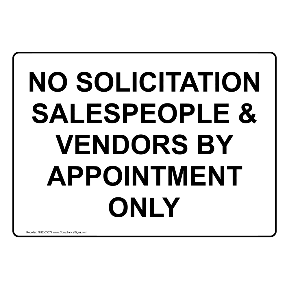 no-solicitation-salespeople-and-vendors-by-appointment-sign-nhe-33377