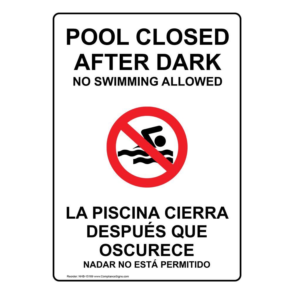 Pool Closed After Dark No Swimming Allowed Sign NHE15169 Recreation