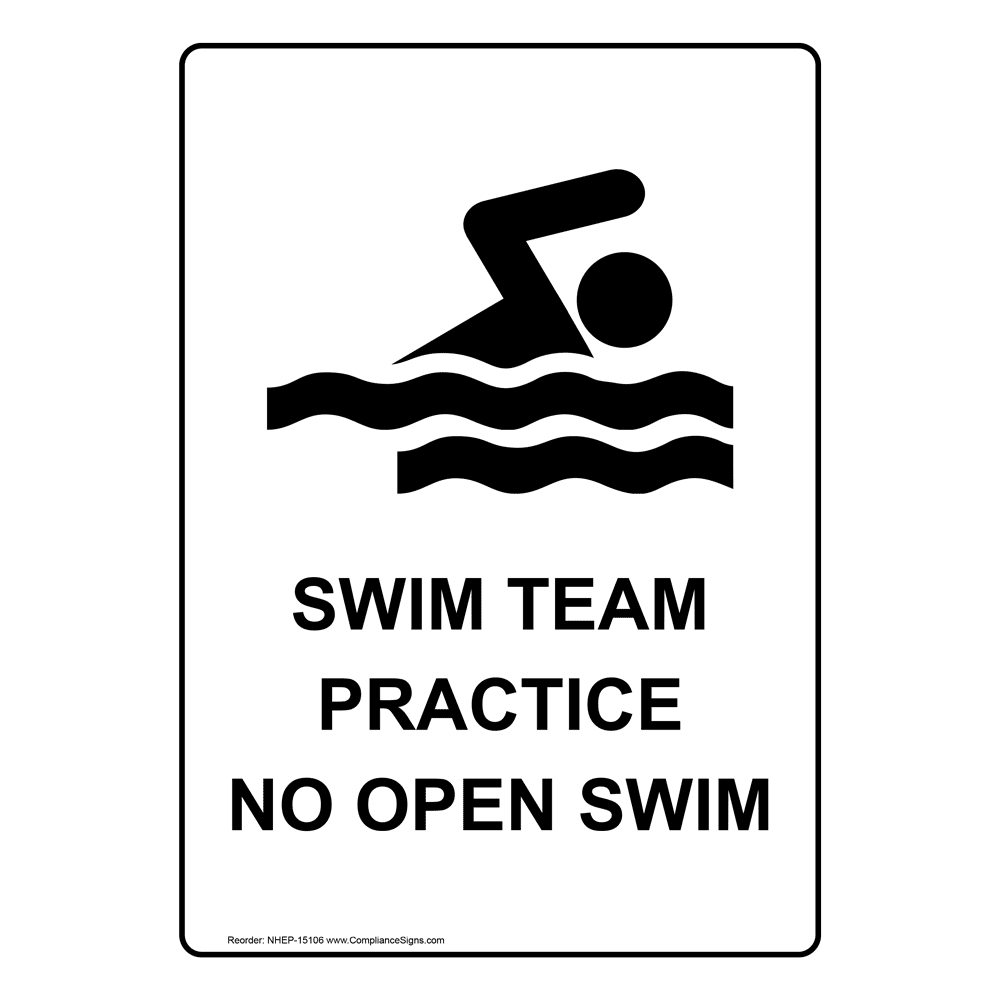 Swim Team Practice No Open Swim Sign NHE-15106 No Swimming / Diving
