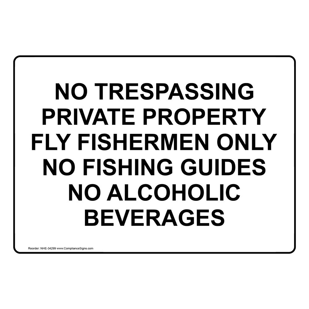 no-trespassing-private-property-fly-fishermen-sign-nhe-34299