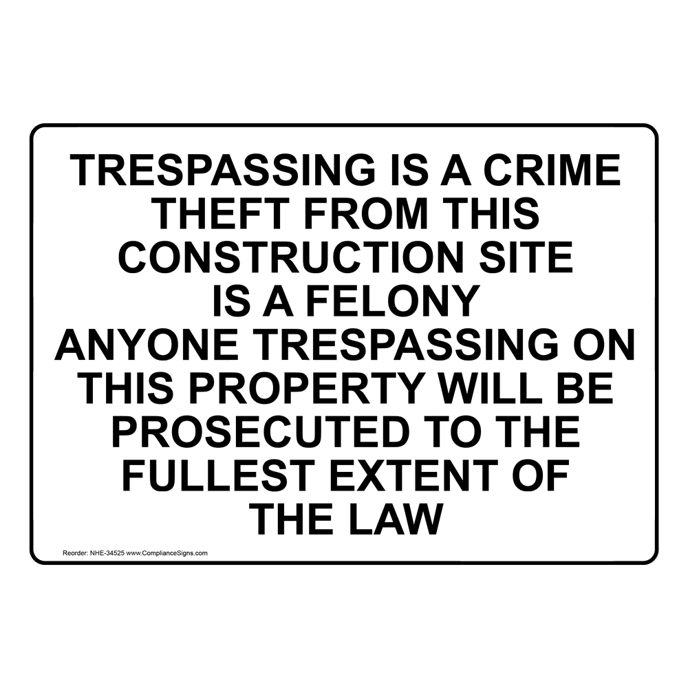 Portrait Trespassing Is A Crime Theft From This Sign NHEP34525