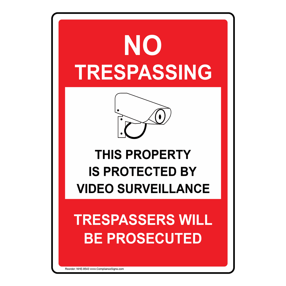 No Trespassing Video Surveillance Sign NHE-9543 No Trespassing