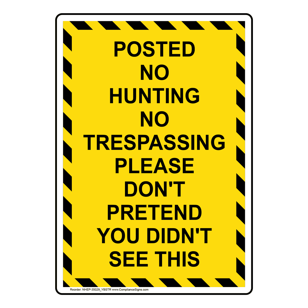 Portrait Posted No Hunting No Trespassing Sign NHEP-35029_YBSTR