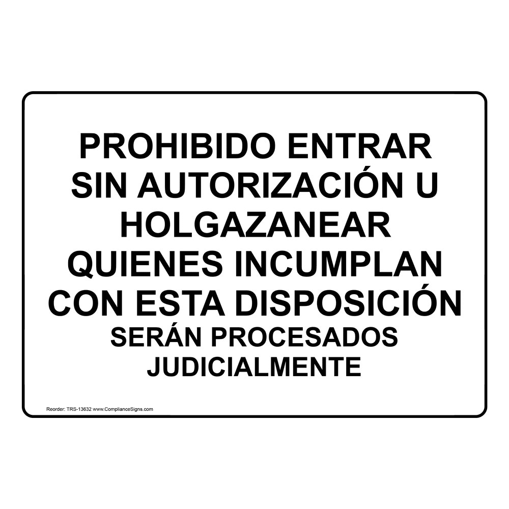 No Trespassing Or Loitering Spanish Sign TRS-13632 No Trespassing