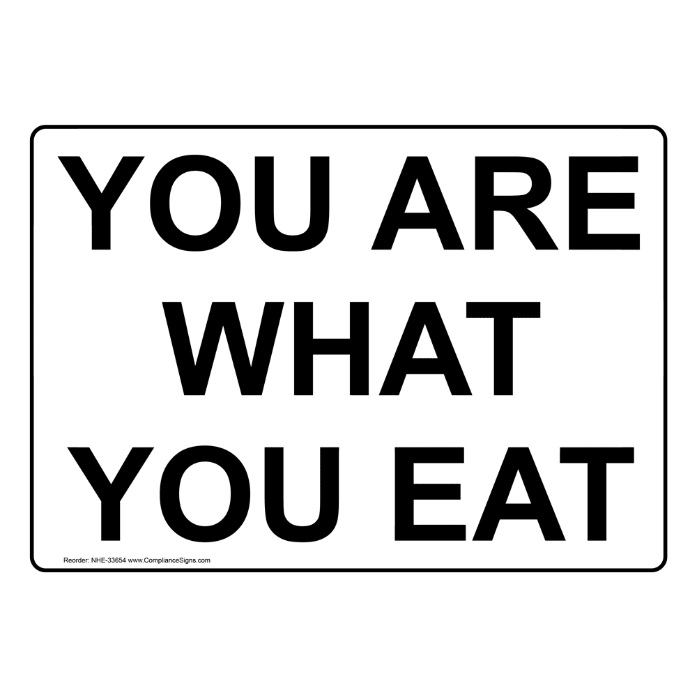 Portrait You Are What You Eat Sign NHEP 33654 RED