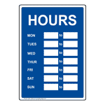 Hours Of Operation Sign NHE-17909 Dining / Hospitality / Retail