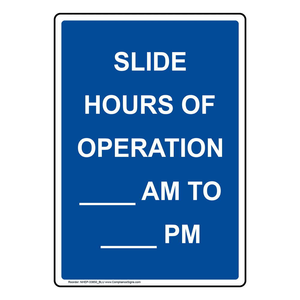 Portrait Slide Hours Of Operation ____ Am Sign NHEP-33850_BLU