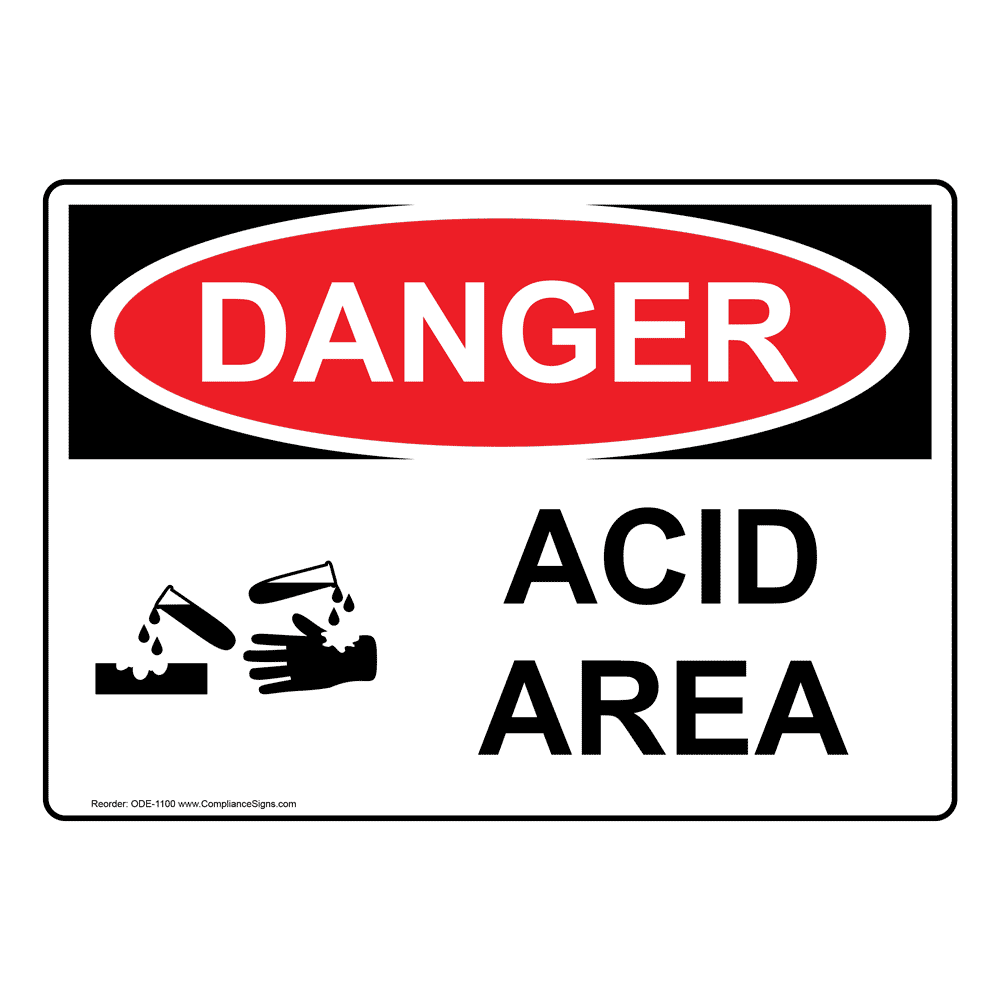 OSHA DANGER Acid Area Sign ODE1100 Hazmat