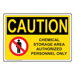 OSHA CAUTION Chemical Storage Area Sign OCE-1640 Restricted Access