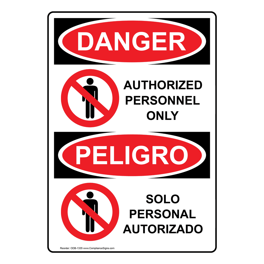 OSHA DANGER Authorized Personnel Only Bilingual Sign ODB1335