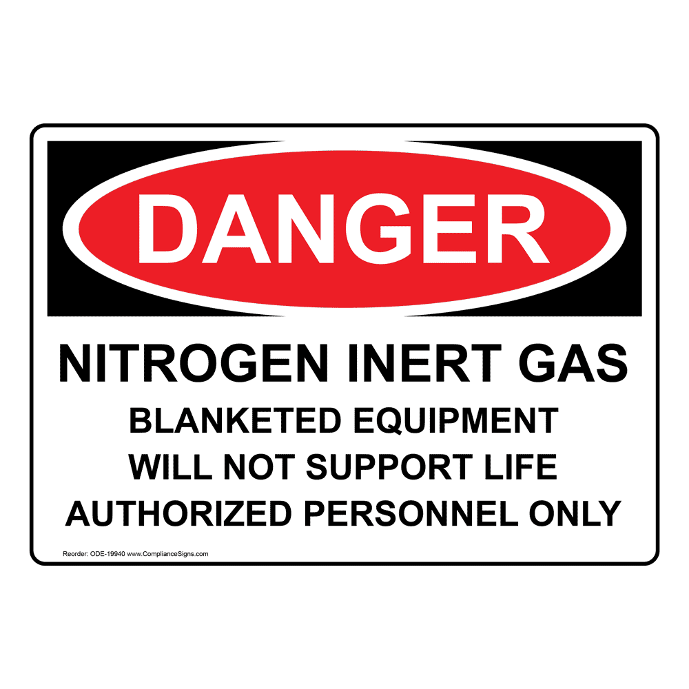 OSHA DANGER Nitrogen Inert Gas Equipment Sign ODE19940