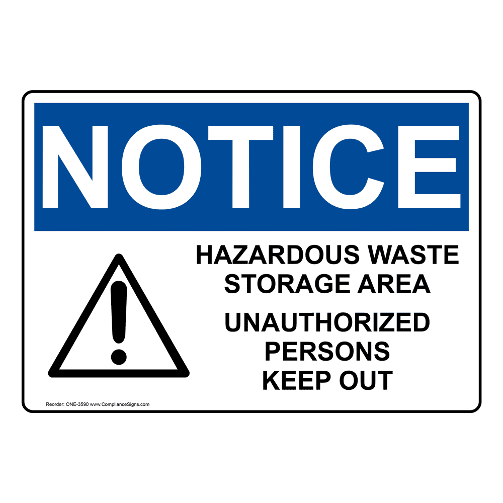 OSHA NOTICE Hazardous Waste Storage Area Sign ONE3590