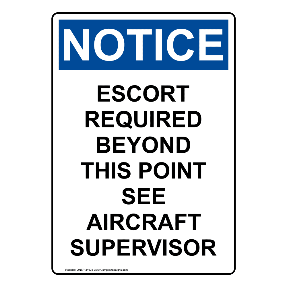 Portrait OSHA Escort Required Beyond This Point Sign ONEP34673