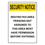 Portrait OSHA SECURITY NOTICE Restricted Permission Required Sign OUEP-5552
