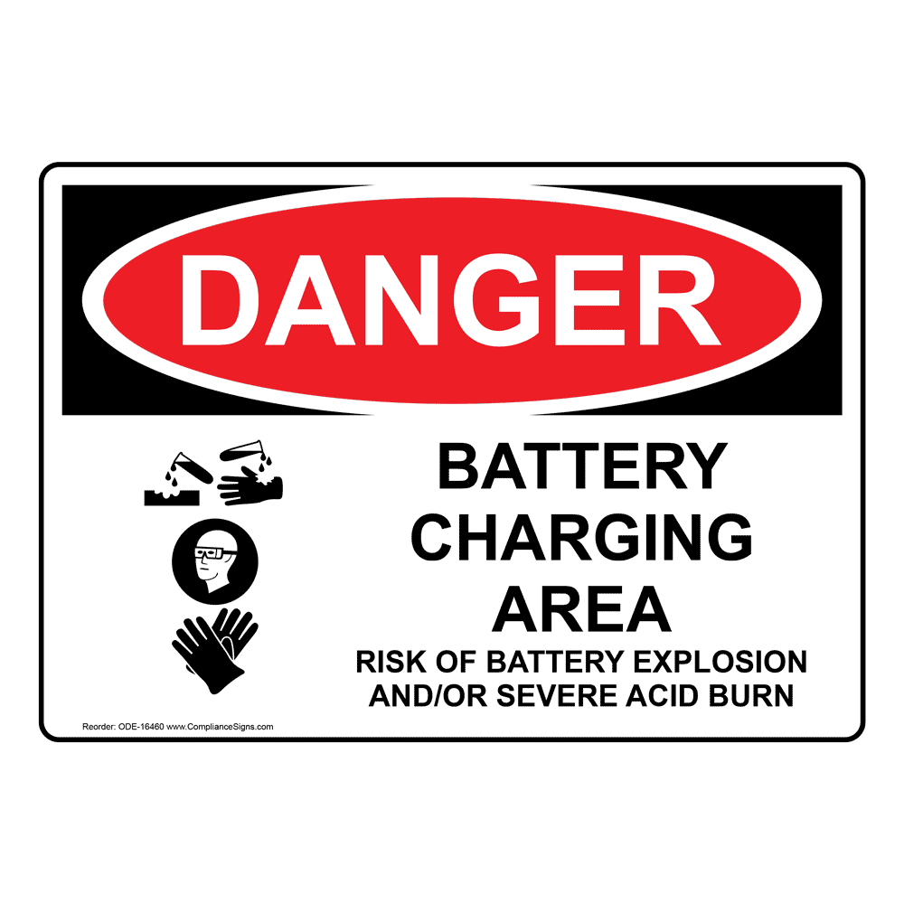 OSHA DANGER Battery Charging Area Sign ODE1390 Process Hazards