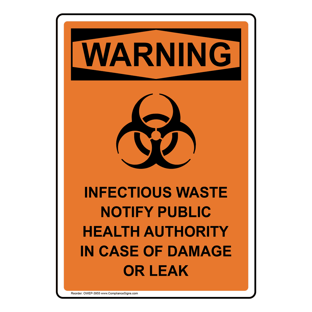 Portrait OSHA Infectious Waste Notify Sign With Symbol OWEP3955