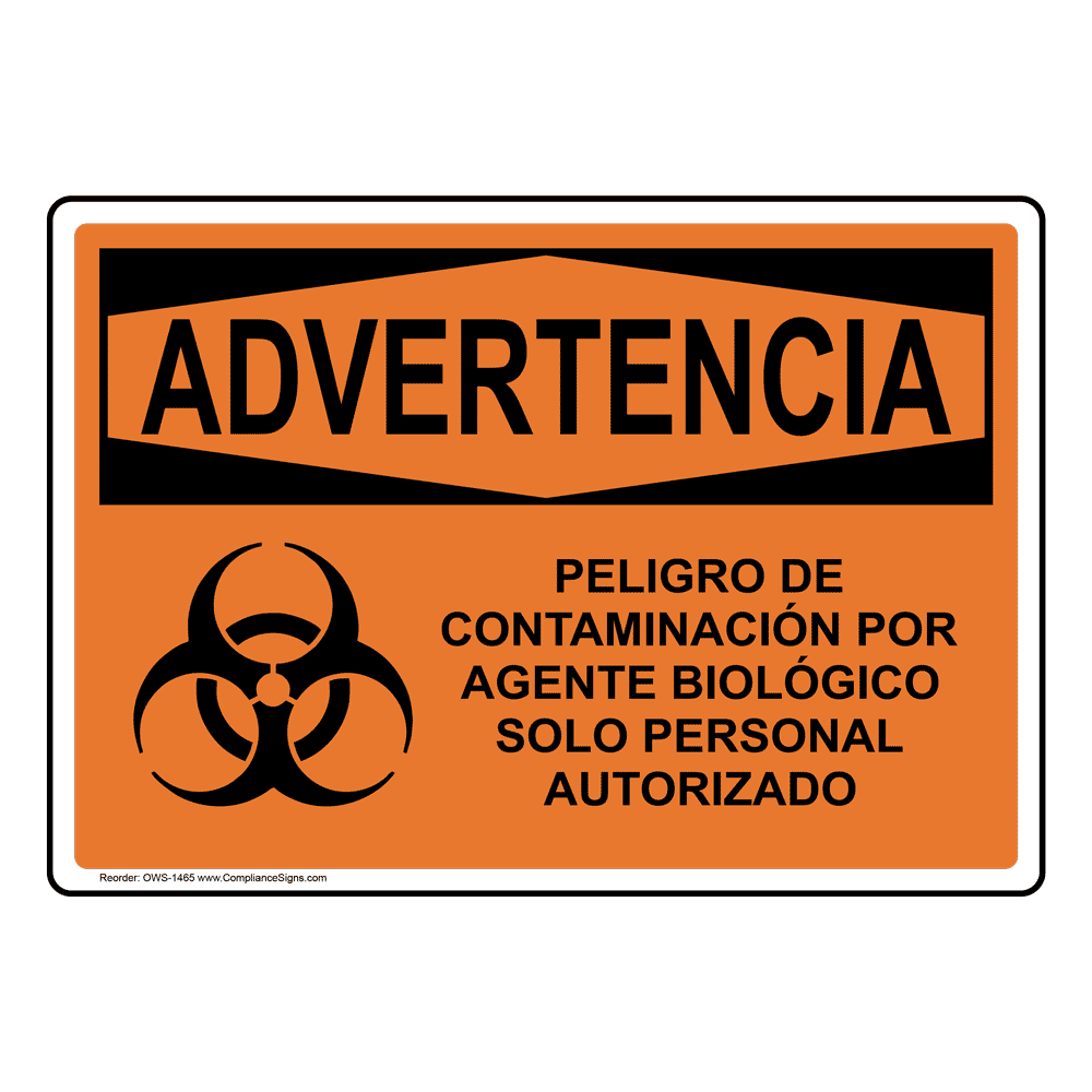 OSHA WARNING Biohazard Authorized Personnel Only Spanish Sign OWS1465