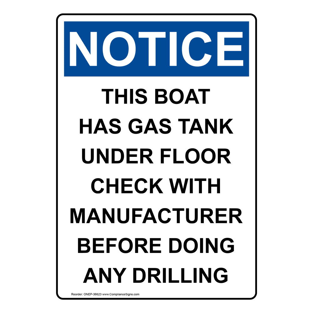 Portrait OSHA This Boat Has Gas Tank Under Floor Sign ONEP36623