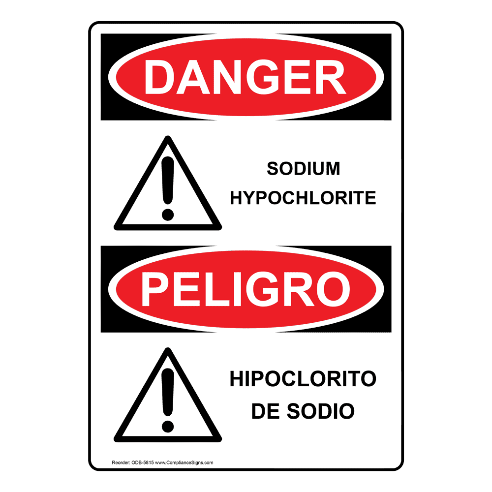 OSHA DANGER Sodium Hypochlorite Bilingual Sign ODB5815 Chemical