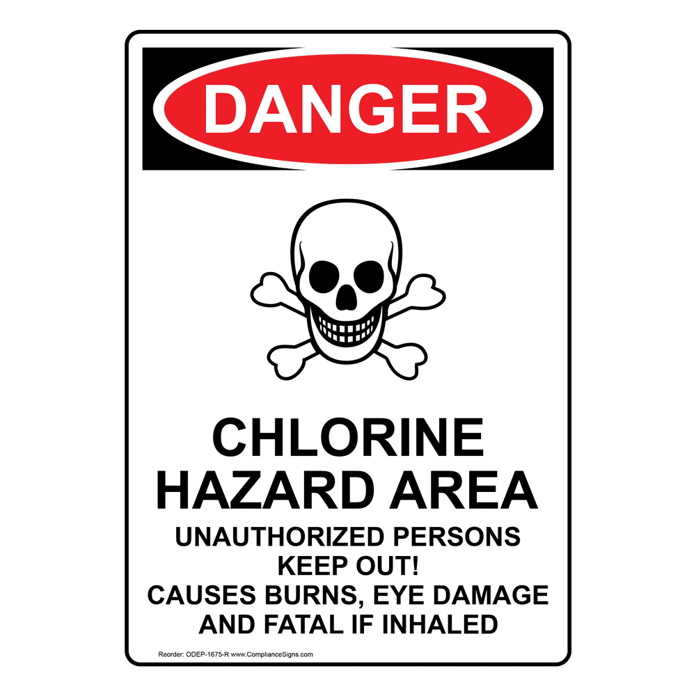OSHA DANGER Chlorine Hazard Area Sign With Symbol ODE1675R Chemical