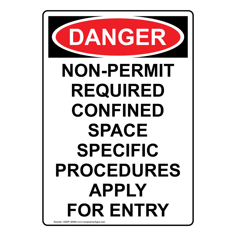 Portrait OSHA Non Permit Required Confined Space Sign ODEP 38999