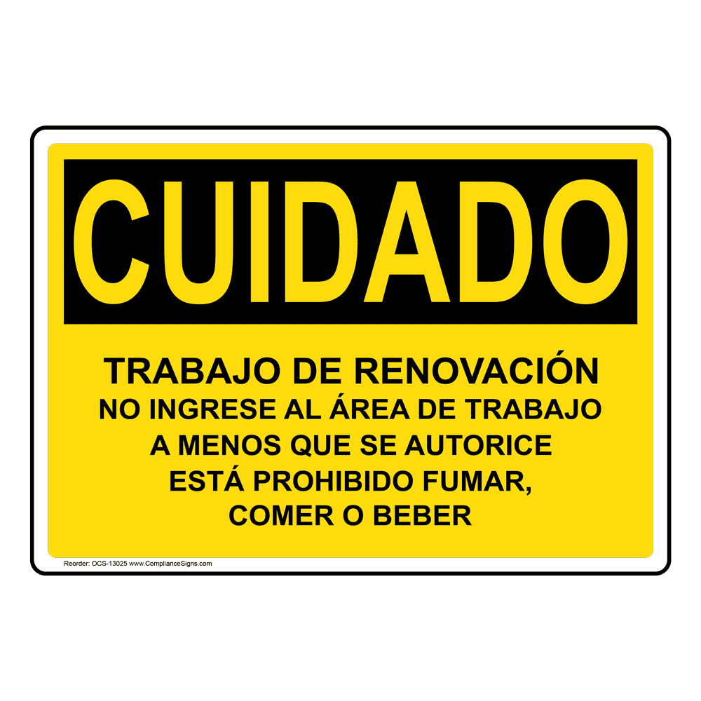 Spanish OSHA CAUTION Renovation Work Do Not Enter Sign - OCS-13025
