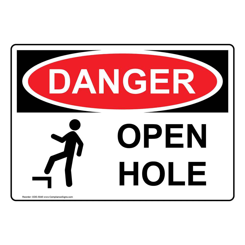 OSHA DANGER Open Hole Sign With Symbol ODE-5045