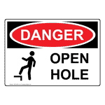OSHA DANGER Open Hole Sign With Symbol