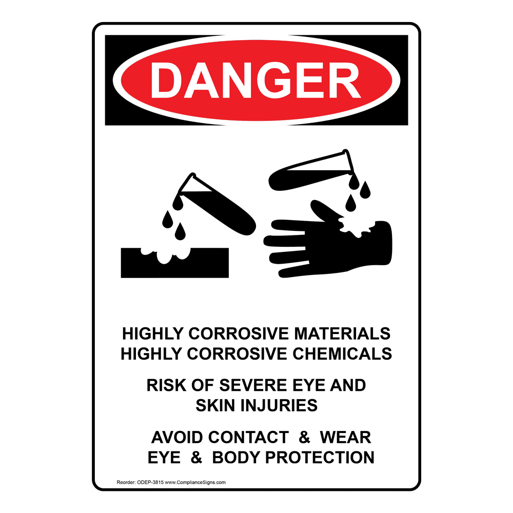 OSHA DANGER Highly Corrosive Materials Chemicals Sign ODE3815 Hazmat