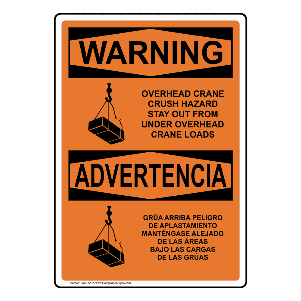 OSHA WARNING Overhead Crane Crush Hazard Bilingual Sign OWB5115 Crane