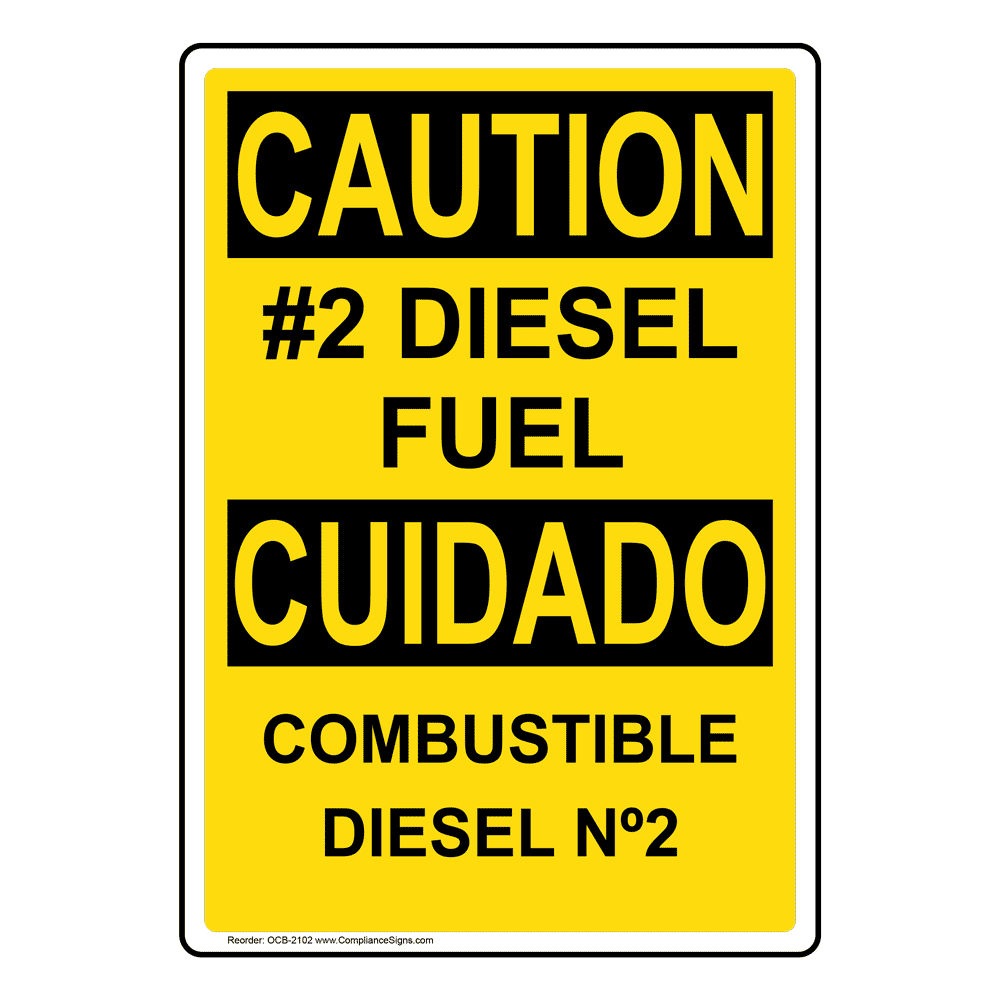 OSHA Caution 2 Diesel Fuel Sign English & Spanish