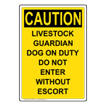Portrait OSHA Livestock Guardian Dog On Duty Sign OCEP-28493